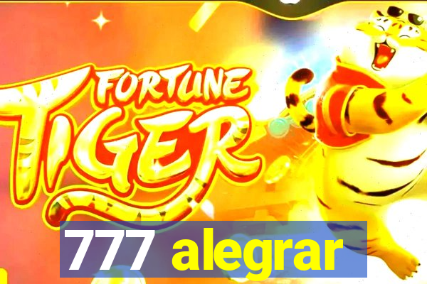 777 alegrar